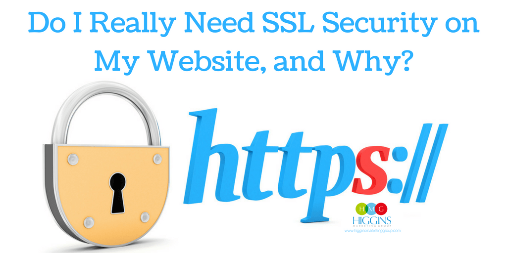 HMG - Do I Really Need SSL Security on My Website, and Why (1024x512) compressed