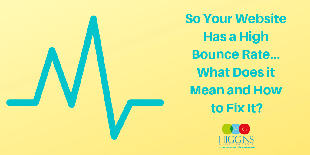 So Your Website Has a High Bounce Rate… What Does it Mean and How to Fix It(1024x512) compressed
