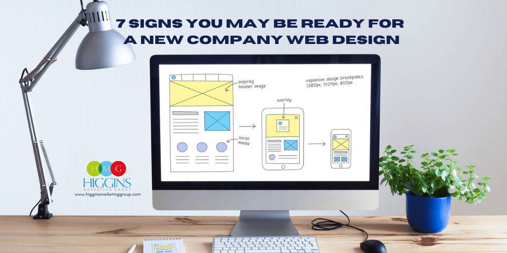 7 Signs You May Be Ready for a New Company Web Design